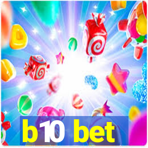 b10 bet